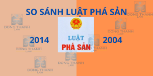 So sánh luật phá sản 2014 vs 2004- DongThanh